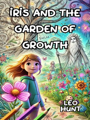 cover image of Iris and the Garden of Growth